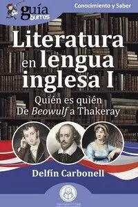 Guíaburros: Literatura en Lengua Inglesa I