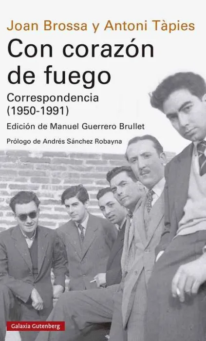 Con Corazón de Fuego. Correspondencia (1950-1991)
