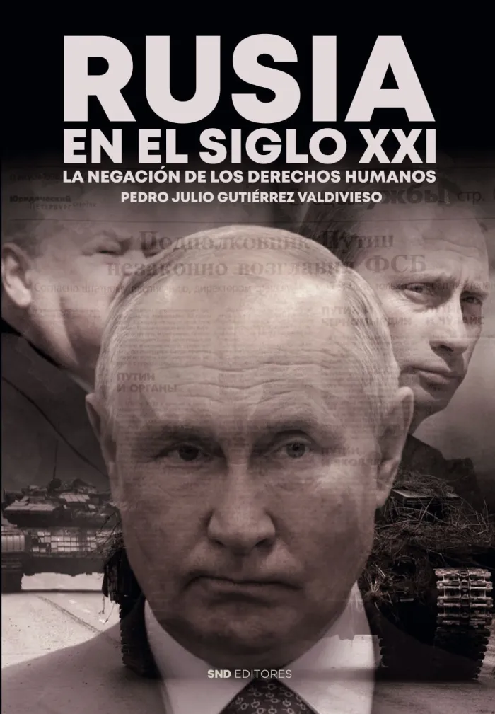 Rusia en el Siglo Xxi, la Negacion de los Derechos Humanos