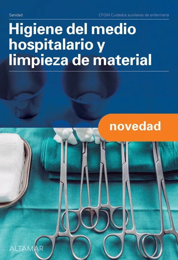 Higiene del Medio Hospitalario y Limpieza del Material