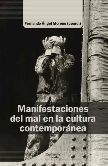 Manifestaciones del Mal en la Cultura Contemporánea