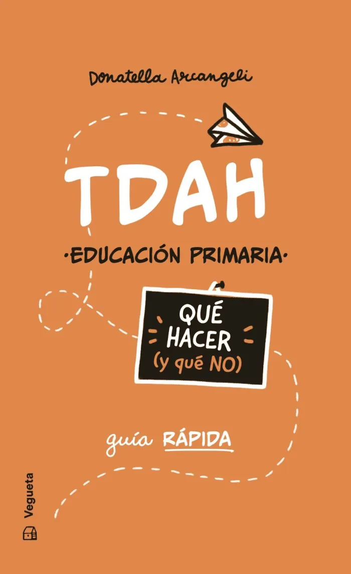 Tdah. Qué Hacer (Y que No)