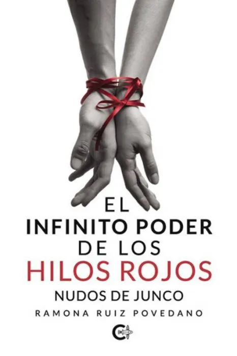 El Infinito Poder de los Hilos Rojos