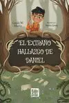 El Extraño Hallazgo de Daniel