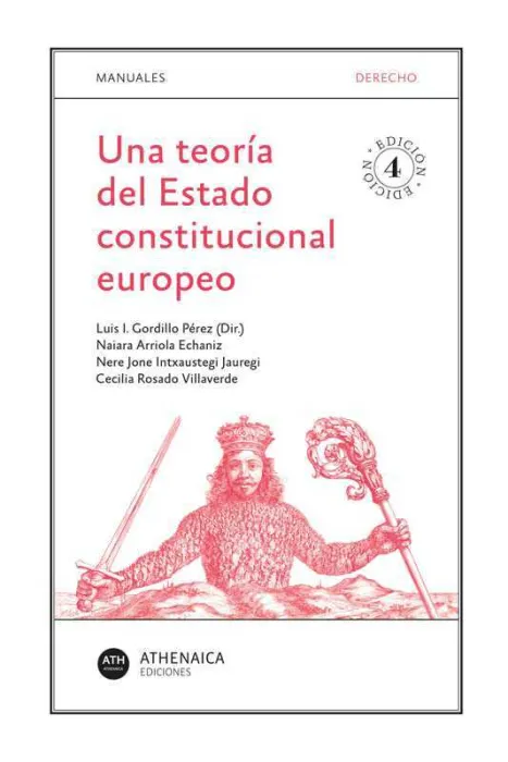 Una Teoría del Estado Constitucional Europeo