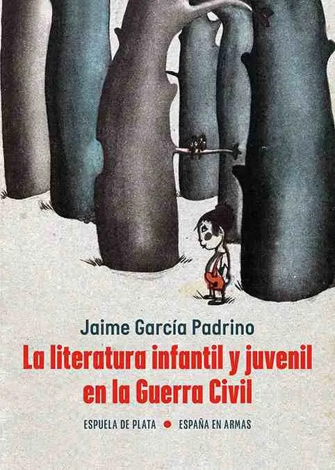 Literatura Infantil y Juvenil en la Guerra Civil, la