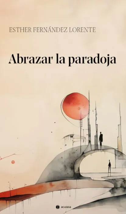Abrazar la Paradoja