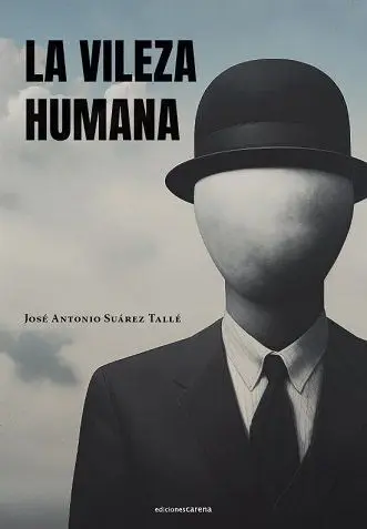 La Vileza Humana