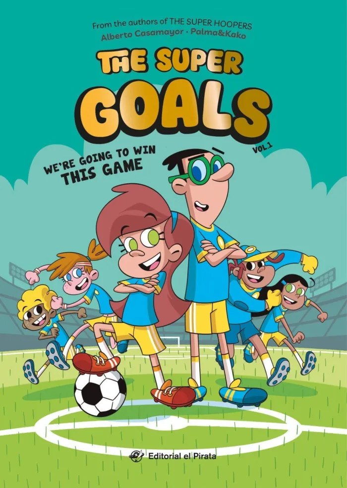 The Super Goals 01 - We're Going To Win This Game
