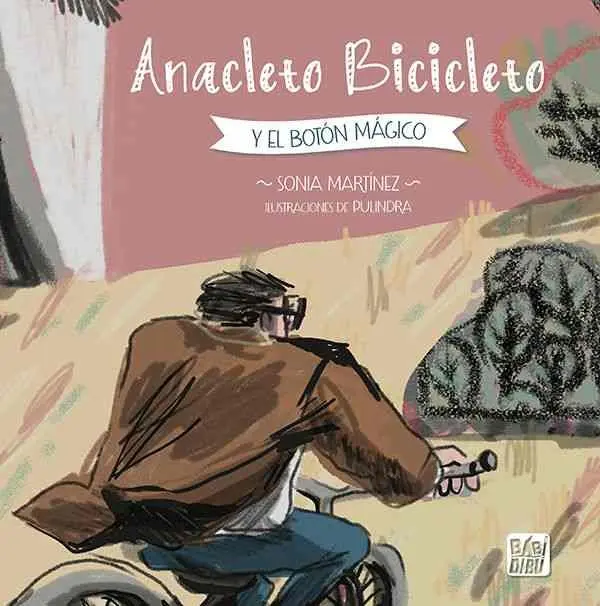 Anacleto Bicicleto y el Botón Mágico