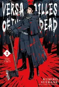Versailles Of The Dead 2