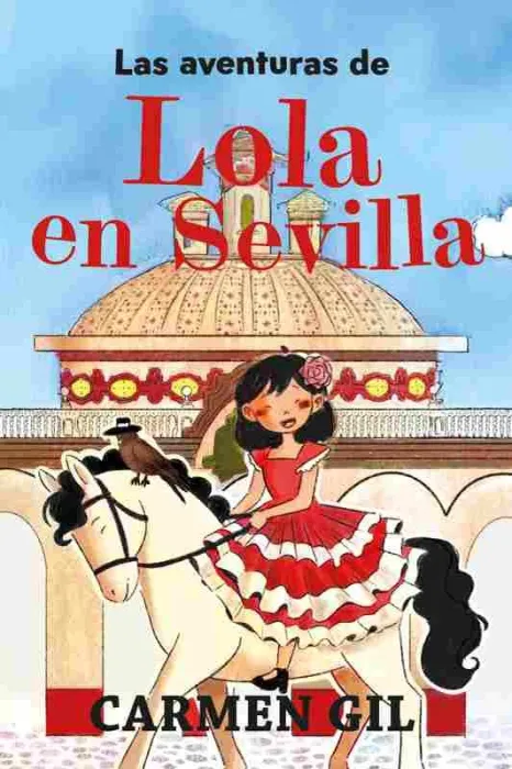 Aventuras de Lola en Sevilla