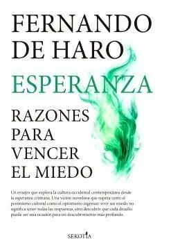 Esperanza:razones para Vencer Miedo