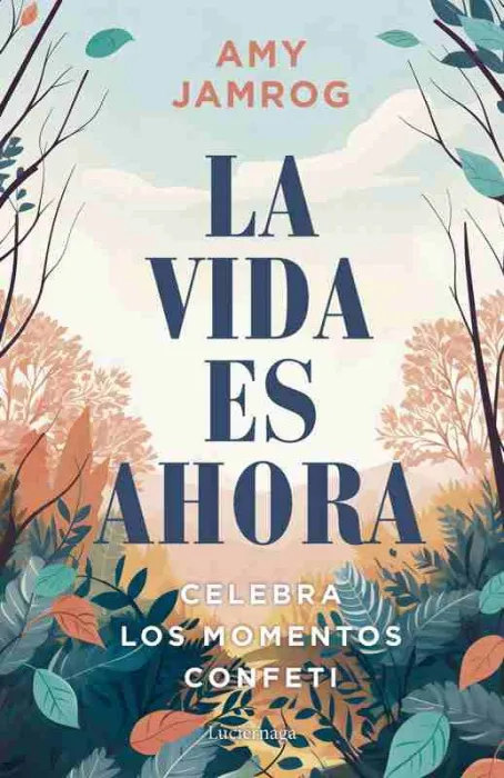 La Vida Es Ahora