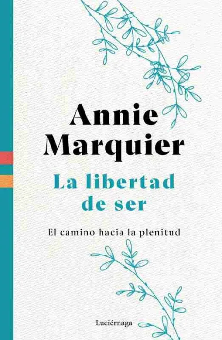 La Libertad de Ser