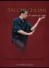 Tai Chi Chuan : el Camino de Vuelta : Ciencia, Psicología, Filosofía y Experiencia