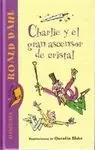 Charlie y el Gran Ascensor de Cristal (Tapa Dura)