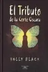 El Tributo de la Corte Oscura