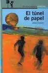 El Túnel de Papel