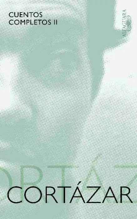 Córtazar. Cuentos Completos Ii