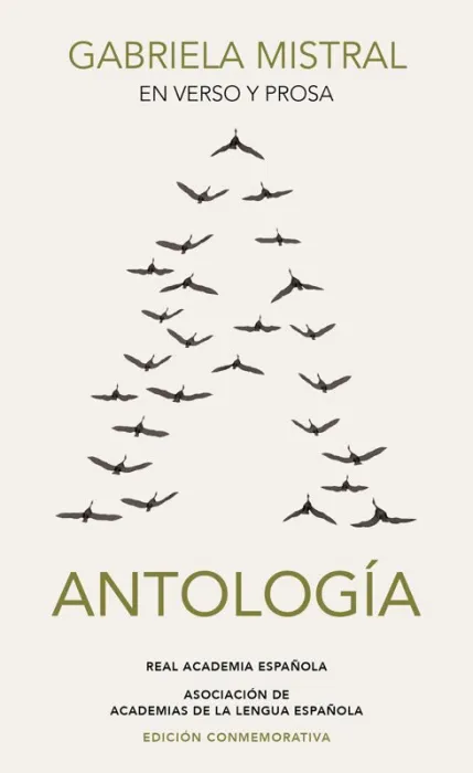 Gabriela Mistral en Verso y Prosa. Antología