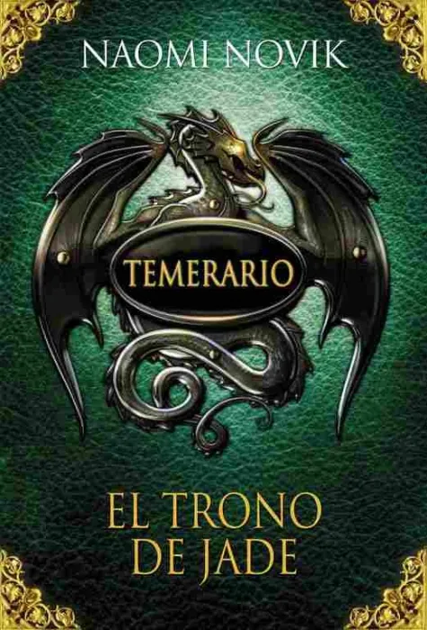 Temerario. El Trono de Jade
