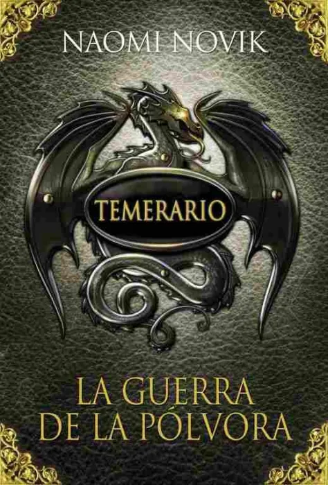 Temerario. La Guerra de la Pólvora
