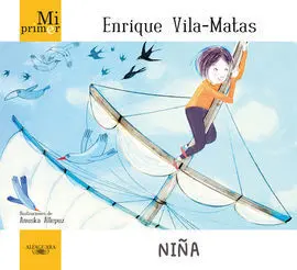Mi Primer Enrique Vilas-Matas. Niña
