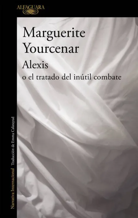 Alexis o el Tratado del Inútil Combate