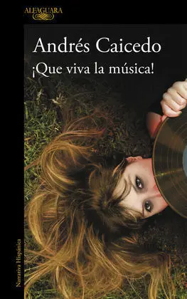 ¡Que Viva la Música!