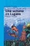 Una Semana en Lugano