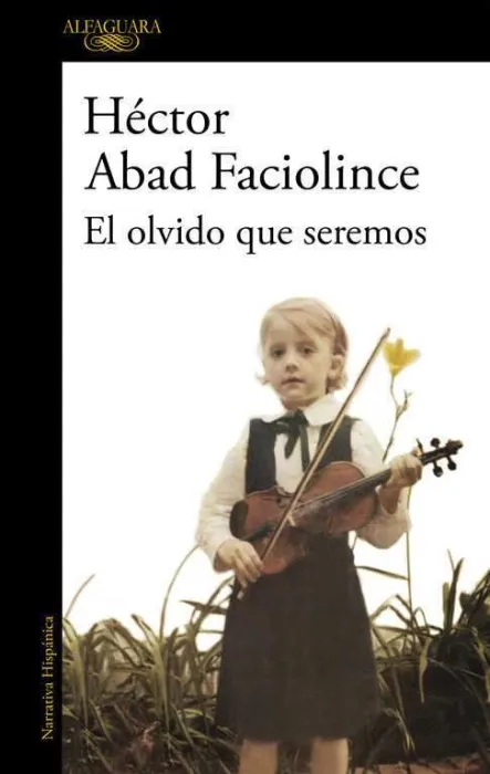 El Olvido que Seremos