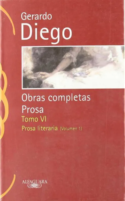Obras Completas Prosa. Tomo Vi