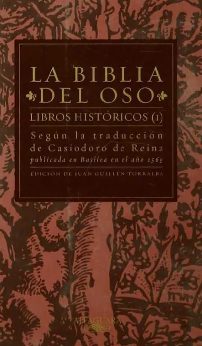 La Biblia del Oso, Tomo I, Libros Históricos