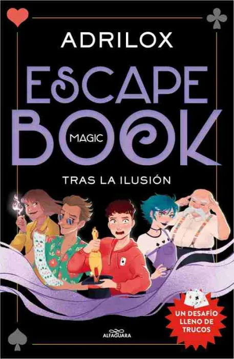 Escape (Magic) Book: Tras la Ilusión