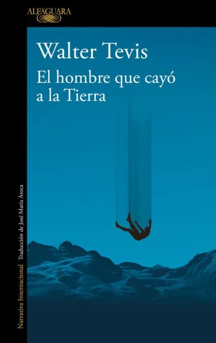El Hombre que Cayó a la Tierra
