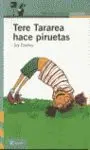 Tere Tararea Hace Piruetas
