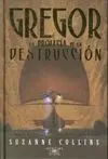 Gregor: la Profecía de la Destrucción