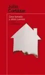 Casa Tomada y Otros Cuentos