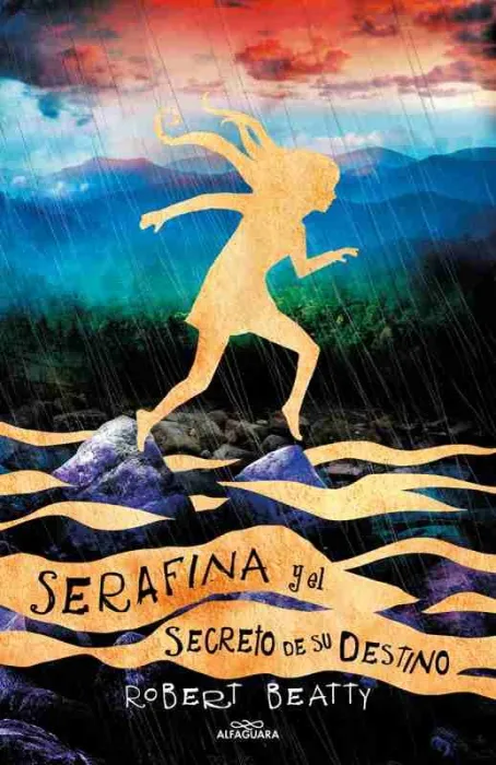 Serafina y el Secreto de Su Destino
