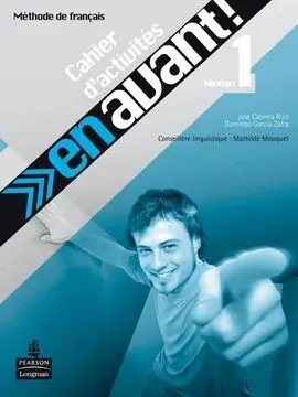 En Avant! 1 Cahier D Activités