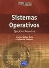 Sistemas Operativos. Ejercicios Resueltos