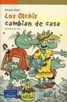 Los Olchis Cambian de Casa