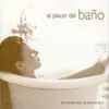 El Placer del Baño