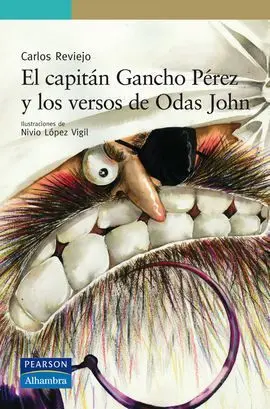 El Capitán Gancho Pérez y los Versos de Odas John (Ebook)