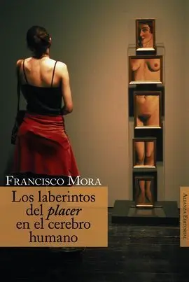 Los Laberintos del Placer en el Cerebro Humano