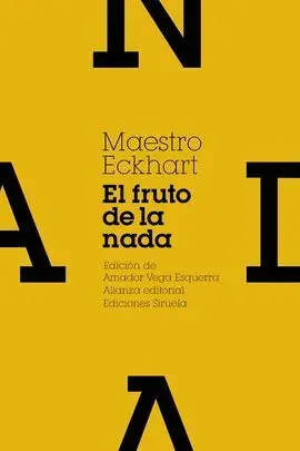 El Fruto de la Nada y Otros Escritos