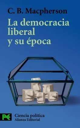 La Democracia Liberal y Su Época