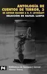 Antología de Cuentos de Terror 3. De Arthur Machen a H. P. Lovecraft