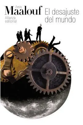 El Desajuste del Mundo